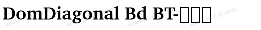 DomDiagonal Bd BT字体转换